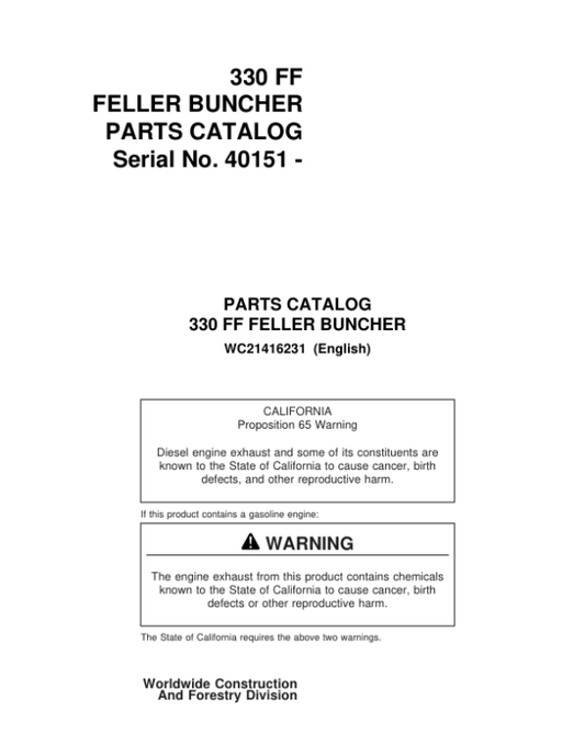 John Deere 330FF Forwarders (SN 40151-) Parts Catalog Manual – WC21416231 Workshop Guide