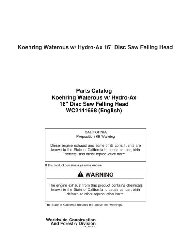 Koehring 16 Inch (Hydro-Ax 411) Felling Heads (SN 68004-) Parts Catalog Manual – WC2141668 Workshop Guide