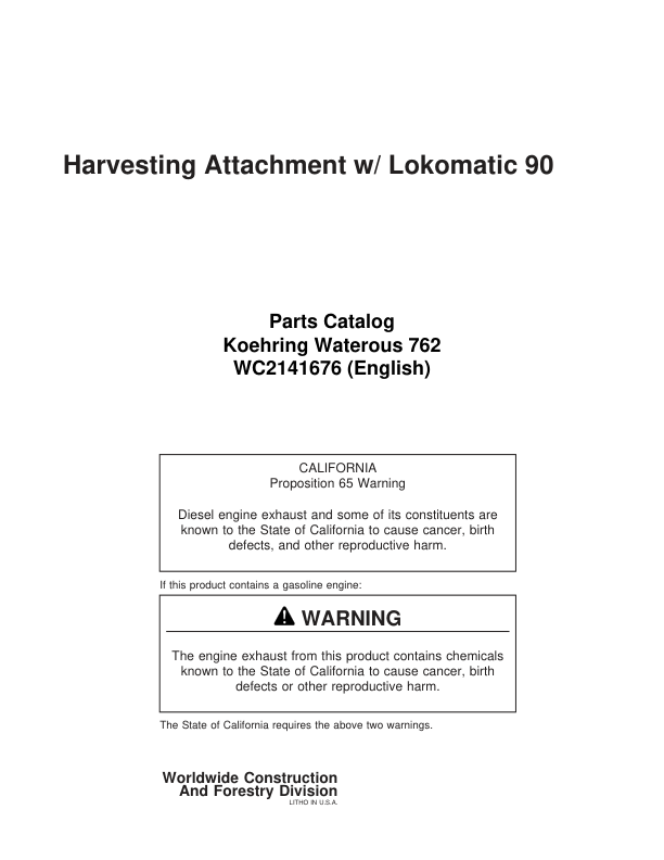 Koehring Waterous 762 Harvesting Heads with Lokomatic 90 (SN 1001-) Parts Catalog Manual Workshop Guide