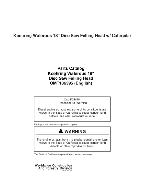 Koehring 18 Inch (Caterpillar Machine SN 601004 –) Felling Head Parts Catalog Manual Workshop Guide