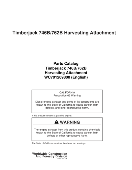 John Deere 746B, 762B Harvesting Heads Parts Catalog Manual – WC701209800 Workshop Guide