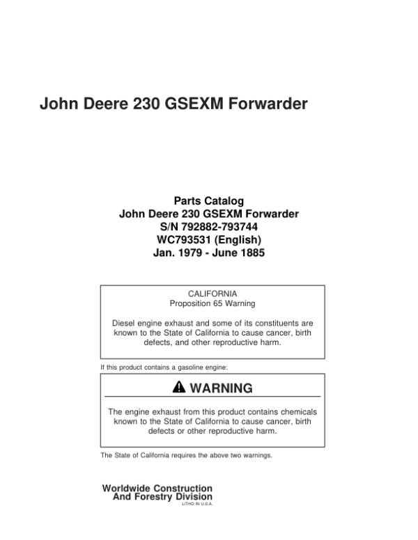 John Deere 230 GSEXM Forwarders (SN 792882-793744) Parts Catalog Manual – WC793531 Workshop Guide