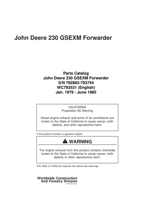 John Deere 230 GSEXM Forwarders (SN 792882-793744) Parts Catalog Manual – WC793531 Workshop Guide
