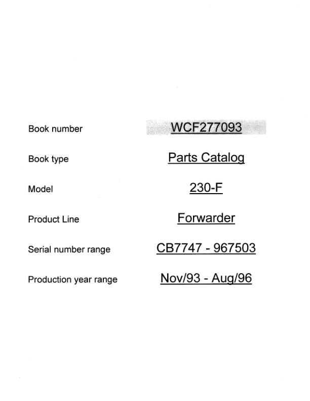Timberjack 230A, 230F Forwarders (SN CB7747–967503) Parts Catalog Manual – WCF277093 Workshop Guide