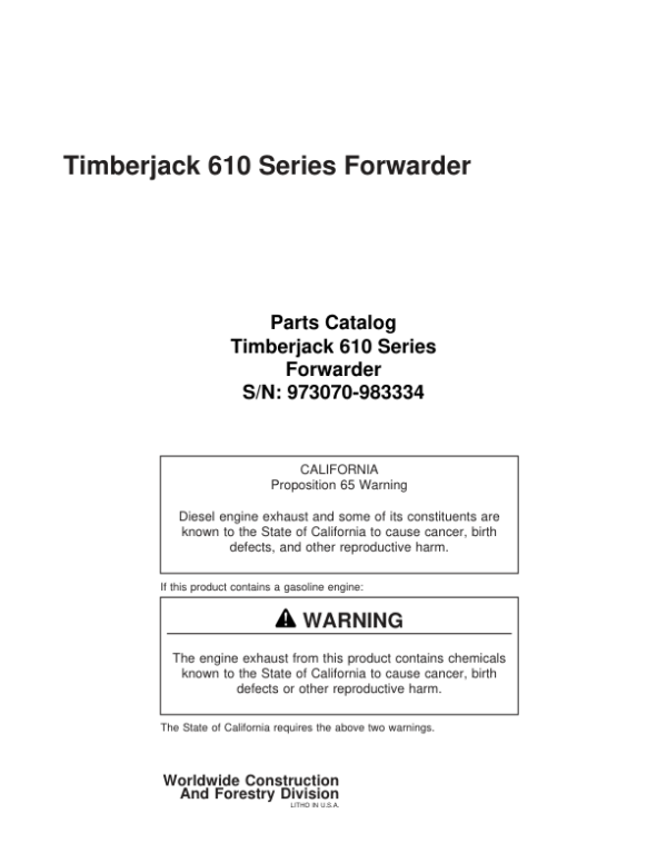 Timberjack 610 Forwarders (SN 973070 – 983334) Parts Catalog Manual – WCF285633 Workshop Guide