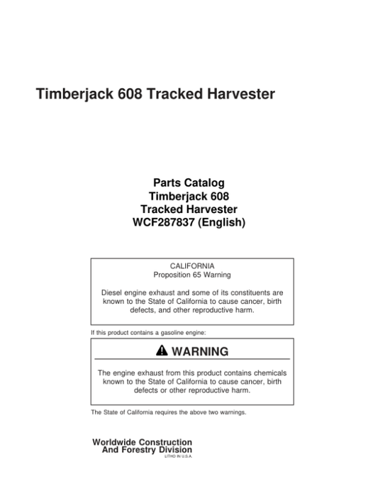 John Deere 608 Tracked Feller Bunchers (SN 987190–987360) Parts Catalog Manual – WCF287837 Workshop Guide