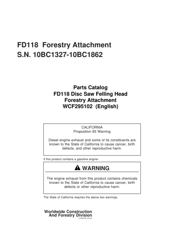 John Deere FD118 Dtt Disc Saw Felling Heads (SN 10BC1327-10BC1862) Parts Catalog Manual Workshop Guide