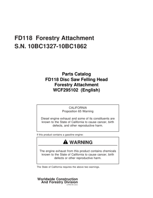 John Deere FD118 Dtt Disc Saw Felling Heads (SN 10BC1327-10BC1862) Parts Catalog Manual Workshop Guide