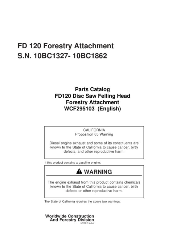 John Deere FD120 Dtt Disc Saw Felling Heads (SN 10BC1327-10BC1862) Parts Catalog Manual Workshop Guide