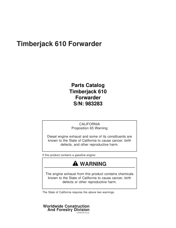 Timberjack 610 Forwarders (Applicable to SN 983283 Only) Parts Catalog Manual – WCSCR1991 Workshop Guide