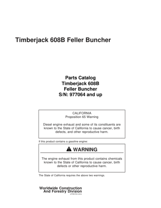 John Deere 608B Tracked Feller Bunchers (977064 and up) Parts Catalog Manual – WCSCR3026 Workshop Guide