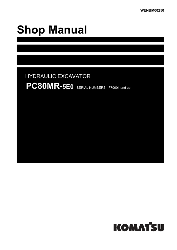 Komatsu PC80MR-5E0 Excavator Service Repair Manual Workshop Guide