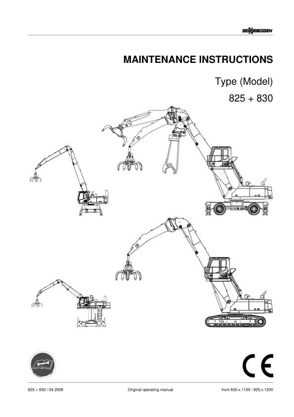 Sennebogen 825.0.1309 Operators, Maintenance and Parts Manual Workshop Guide