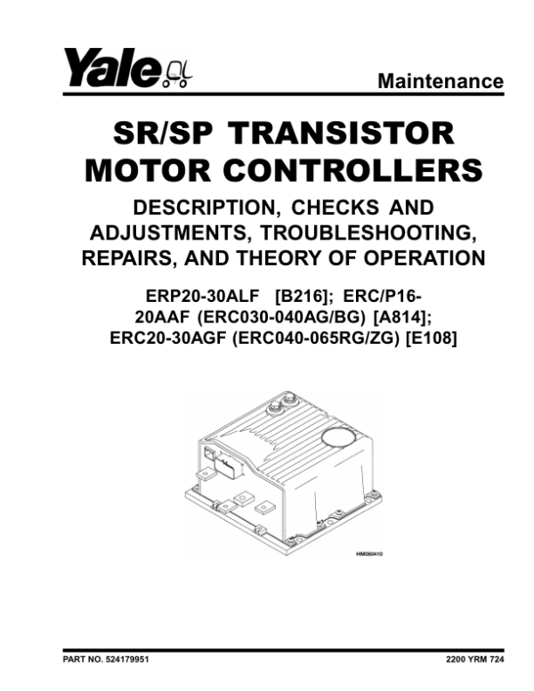 Yale ERC040RG, ERC050RG, ERC060RG, ERC06540RG Forklift E108 Series Repair Manual Workshop Guide