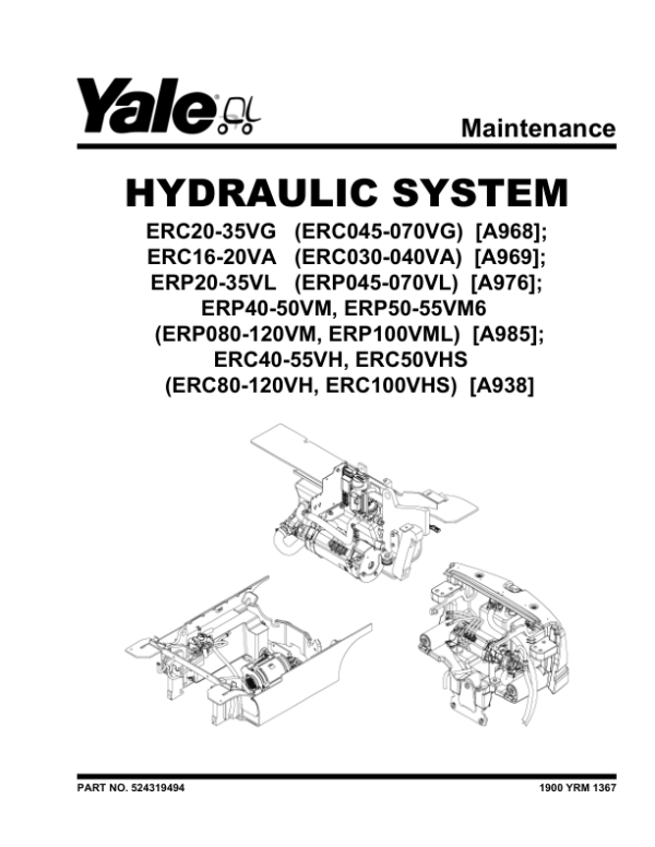Yale ERC80VH, ERC100VH, ERC100VHS, ERC120VH Forklift A938 Service Repair Manual Workshop Guide