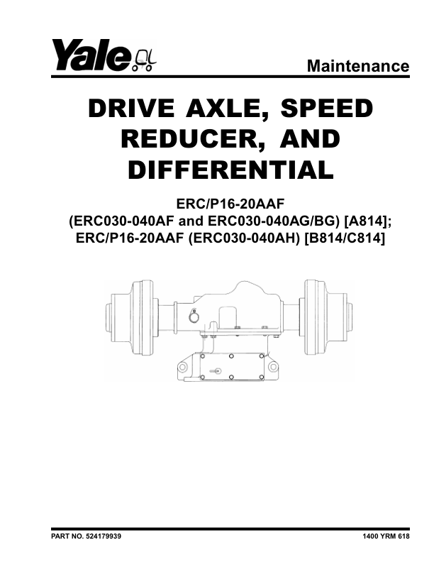 Yale ERP16AAF, ERC16AAF, ERP18AAF, ERC18AAF, ERP20AAF, ERC20AAF Forklift B814 Service Repair Manual Workshop Guide