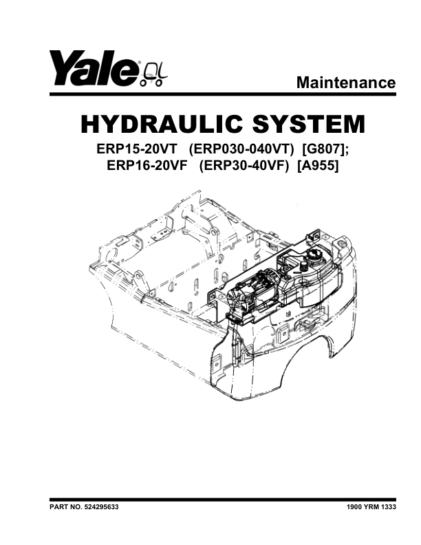 Yale ERP16VF, ERP18VF, ERP20VF Forklift A955 Service Repair Manual Workshop Guide