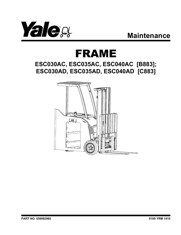 Yale ESC030AD, ESC035AD, ESC040AD Stand Up Forklift C883 Series Repair Manual Workshop Guide