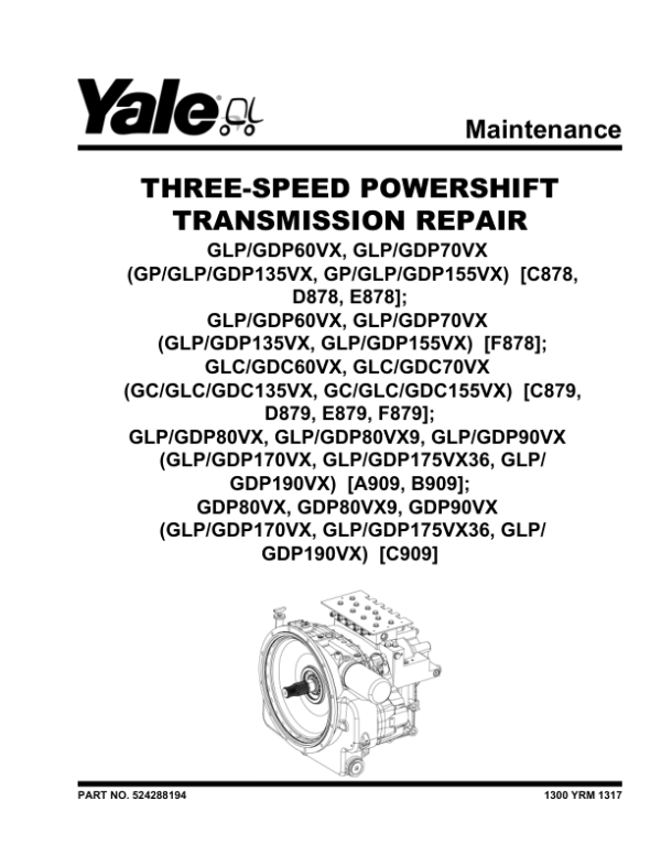Yale GDP80VX, GDP80VX9, GDP90VX Forklift C909 Series Repair Manual Workshop Guide