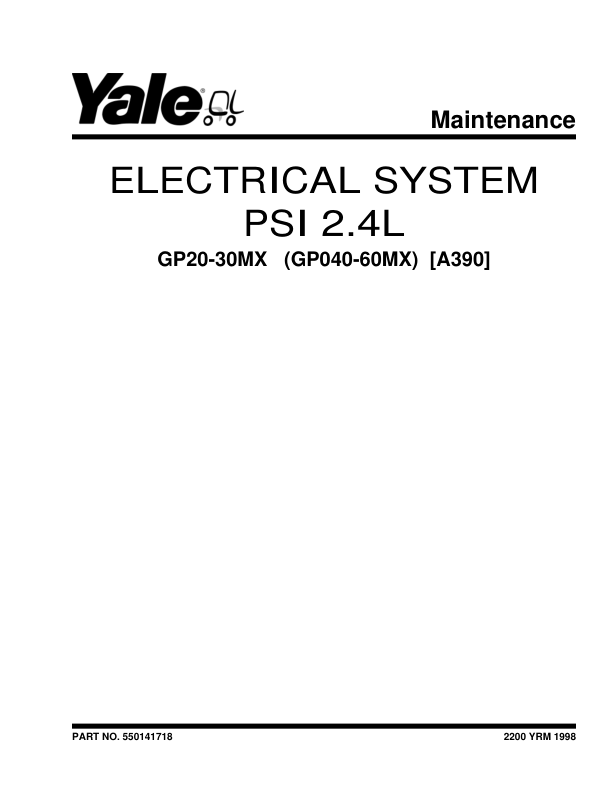 Yale GLC20VX, GLC25VX, GLC30VX Forklift A390 Service Repair Manual Workshop Guide