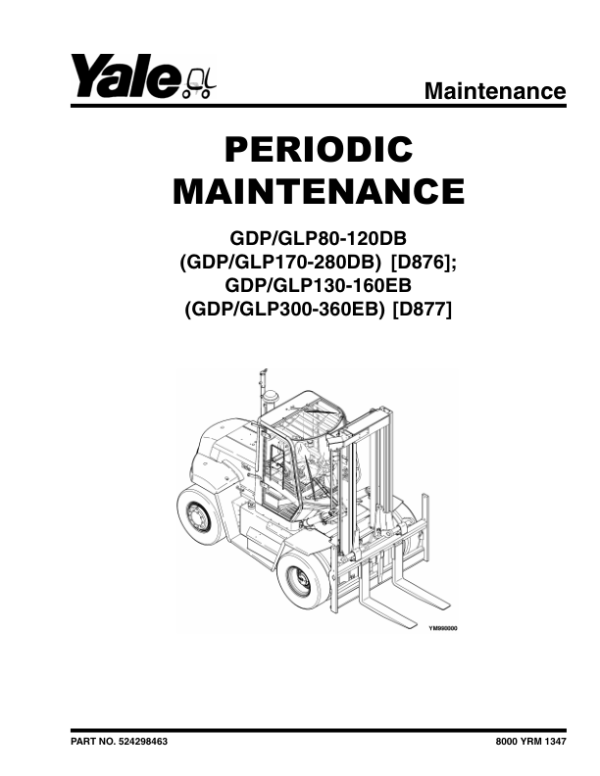 Yale GLP170DB, GLP190DB, GLP210DB, GLP230DB, GLP250DB, GLP280DB Forklift D877 Series Repair Manual Workshop Guide