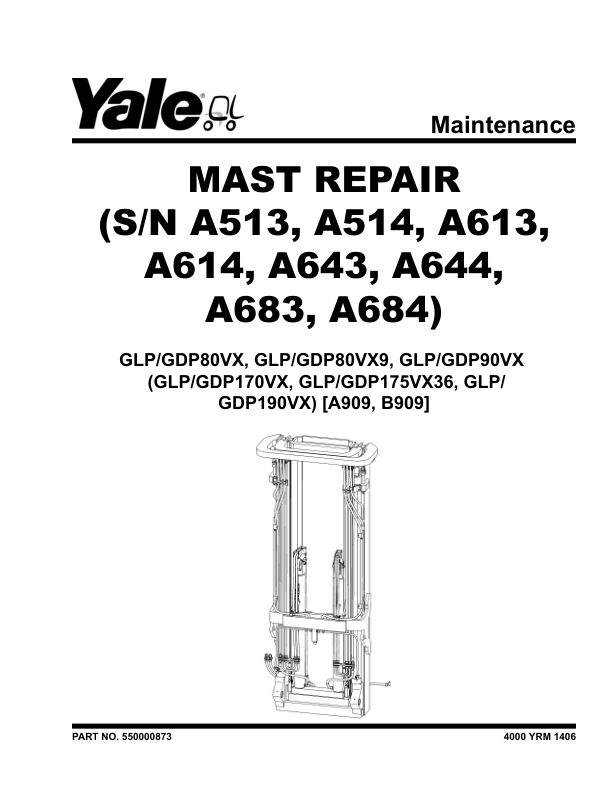 Yale GLP170VX, GDP170VX, GLP175VX36, GDP175VX36, GLP190VX, GDP190VX Forklift B909 Service Repair Manual Workshop Guide