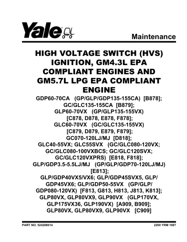 Yale GLP170VX, GLP175VX36, GLP190VX Forklift A909 Service Repair Manual Workshop Guide