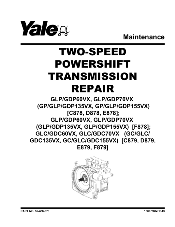 Yale GLP60VX, GLP70VX, GDP60VX, GDP70VX Forklift C878 Series Repair Manual Workshop Guide