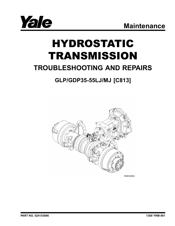 Yale GLP70LJ, GLP80LJ, GLP90LJ, GLP100MJ, GLP100MJ, GLP120MJ Forklift E813 Series Repair Manual Workshop Guide