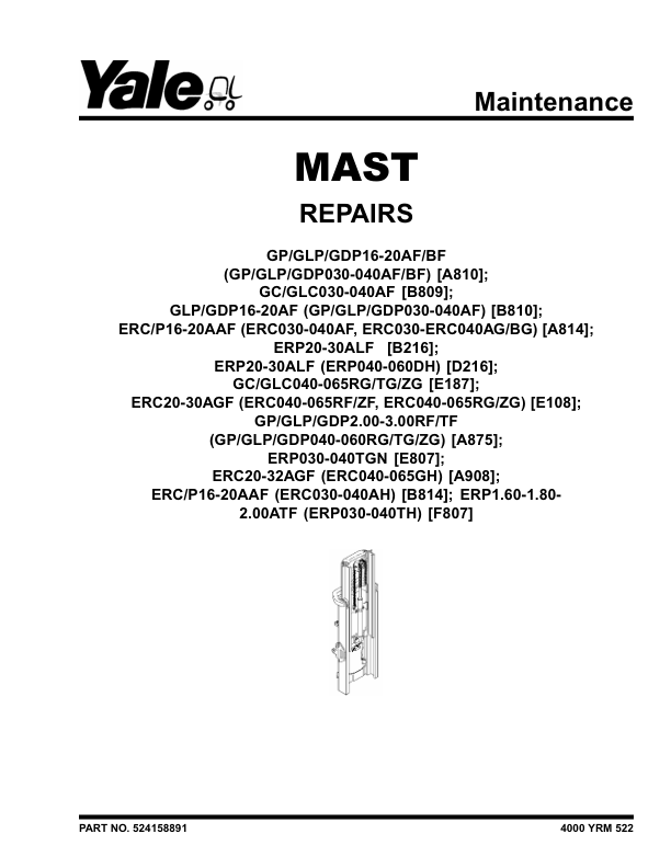 Yale GP040ZG, GP040RG, GP040TG, GP050ZG, GP050RG, GP050TG, GP060ZG, GP060RG, GP060TG Forklift A875 Repair Manual Workshop Guide