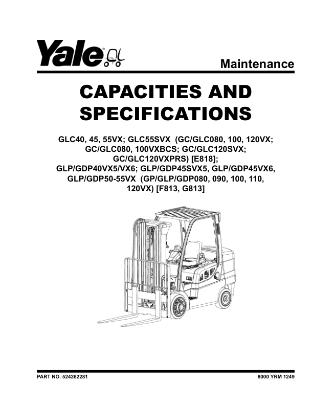 Yale GP080VX, GP090VX, GP100VX, GP110VX, GP120VX Forklift F813 Series Repair Manual Workshop Guide