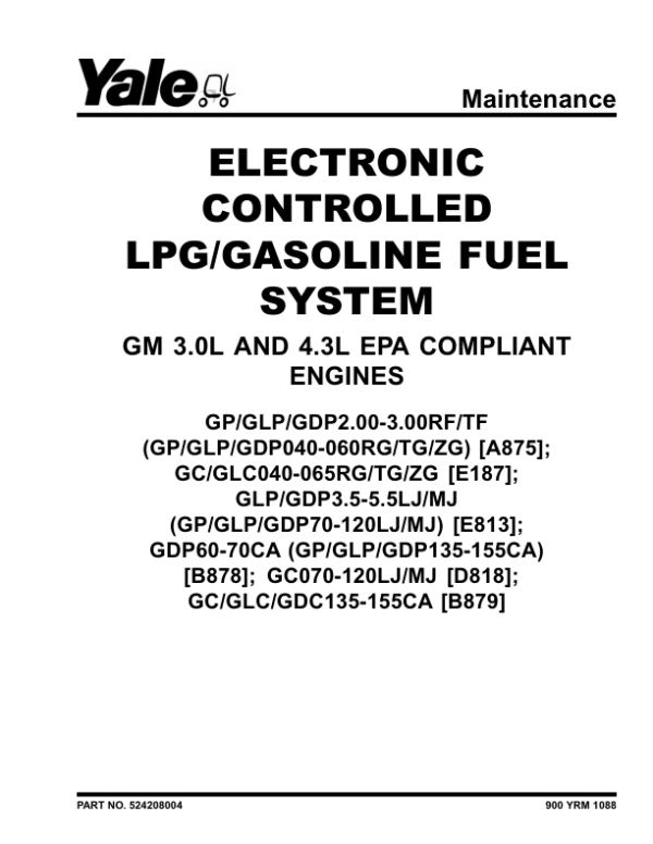 Yale GP2.00RF, GLP2.00RF, GDP2.00RF, GP3.00RF, GLP3.00RF ,GDP3.00RF Forklift A875 Service Repair Manual Workshop Guide
