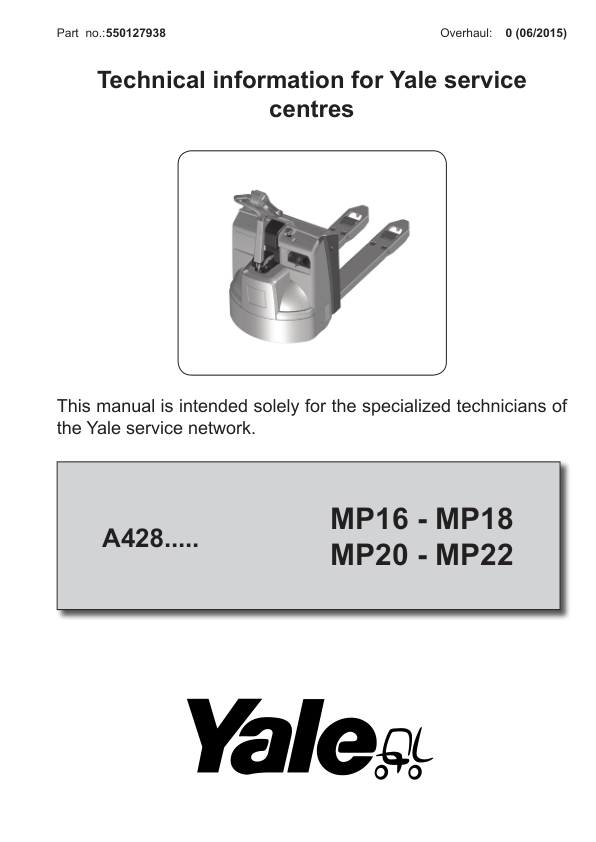 Yale MP16, MP18, MP20, MP22 Pallet Truck A428 Service Repair Manual Workshop Guide