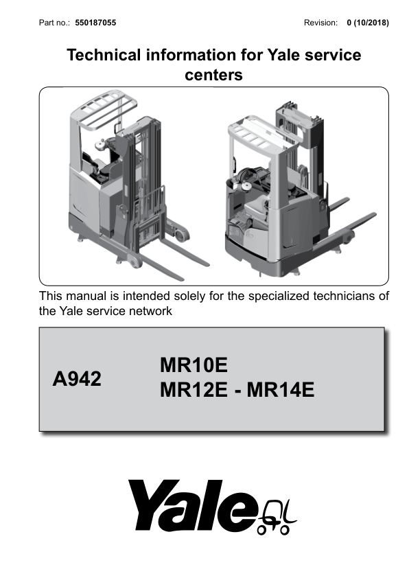 Yale MR10E, MR12E, MR14E Reach Truck A942 Service Repair Manual Workshop Guide