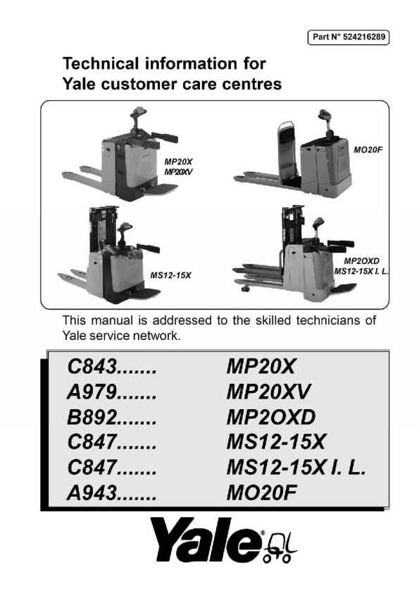 Yale MS12X, MS15X Reach Truck C847 Service Repair Manual Workshop Guide