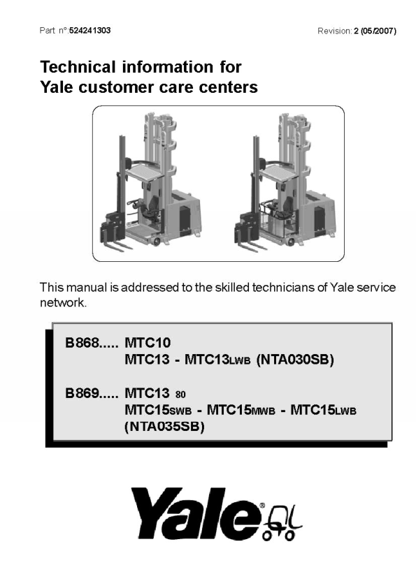 Yale MTC13-80, MTC15SWB, MTC15MWB, MTC15LWB Stacker B869 Service Repair Manual Workshop Guide