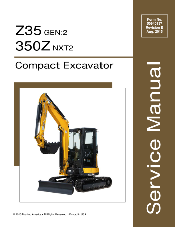 Gehl Z35 Gen 2, Mustang 350Z Nxt 2 Compact Excavator Repair Service Manual Workshop Guide